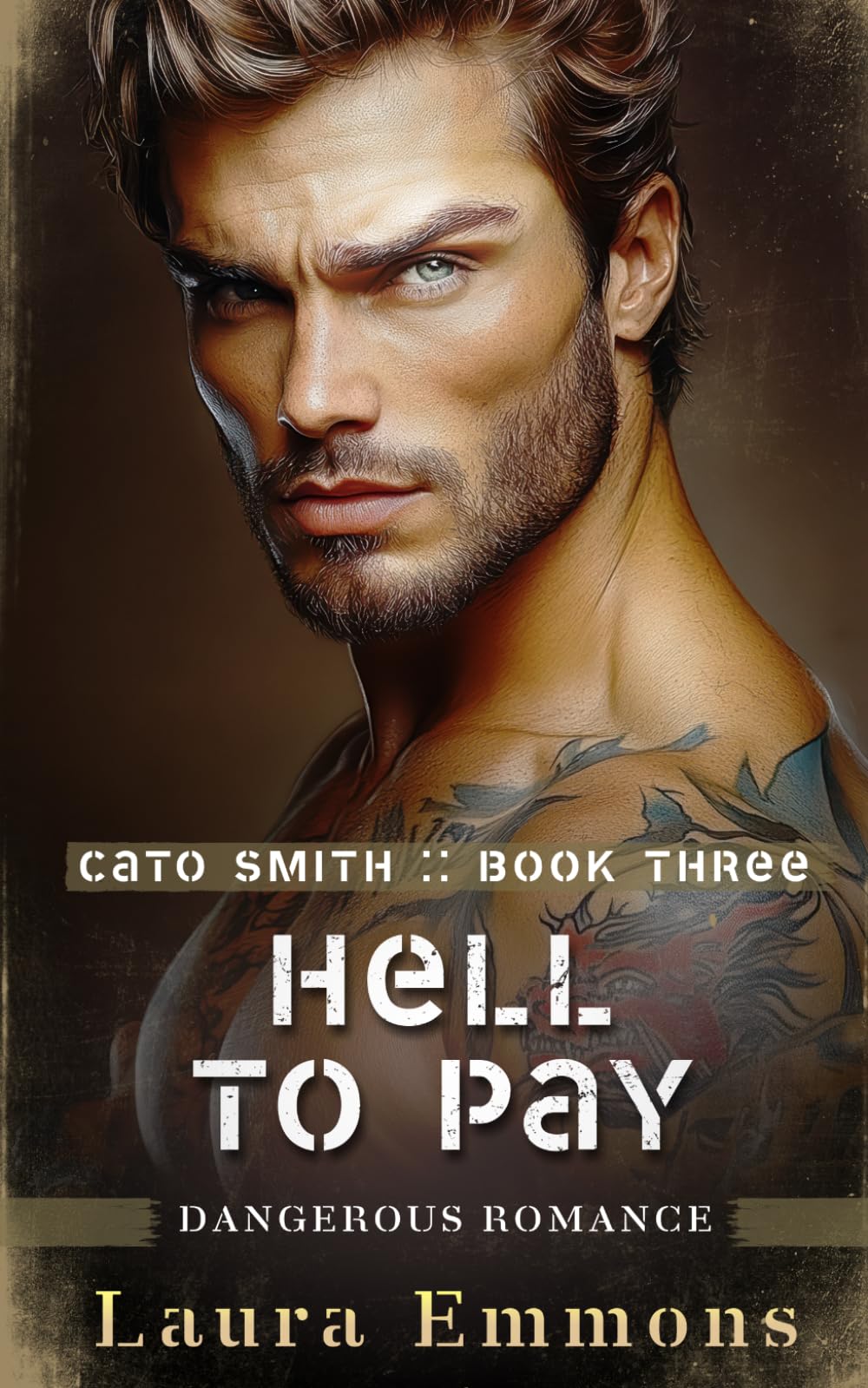 Hell to Pay: Dangerous Romance (Cato Smith Series)