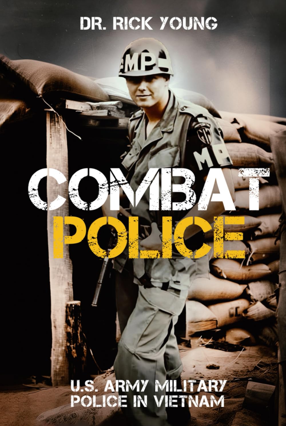 Combat Police: U.S. Army Military Police in Vietnam