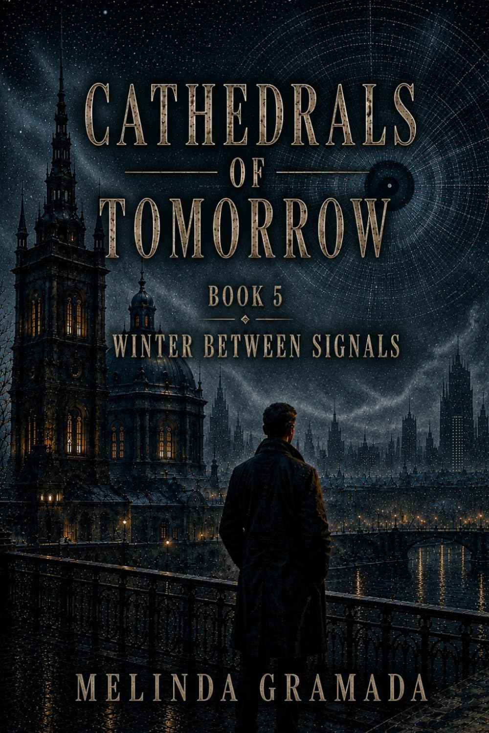 Winter Between Signals (Cathedrals of Tomorrow)