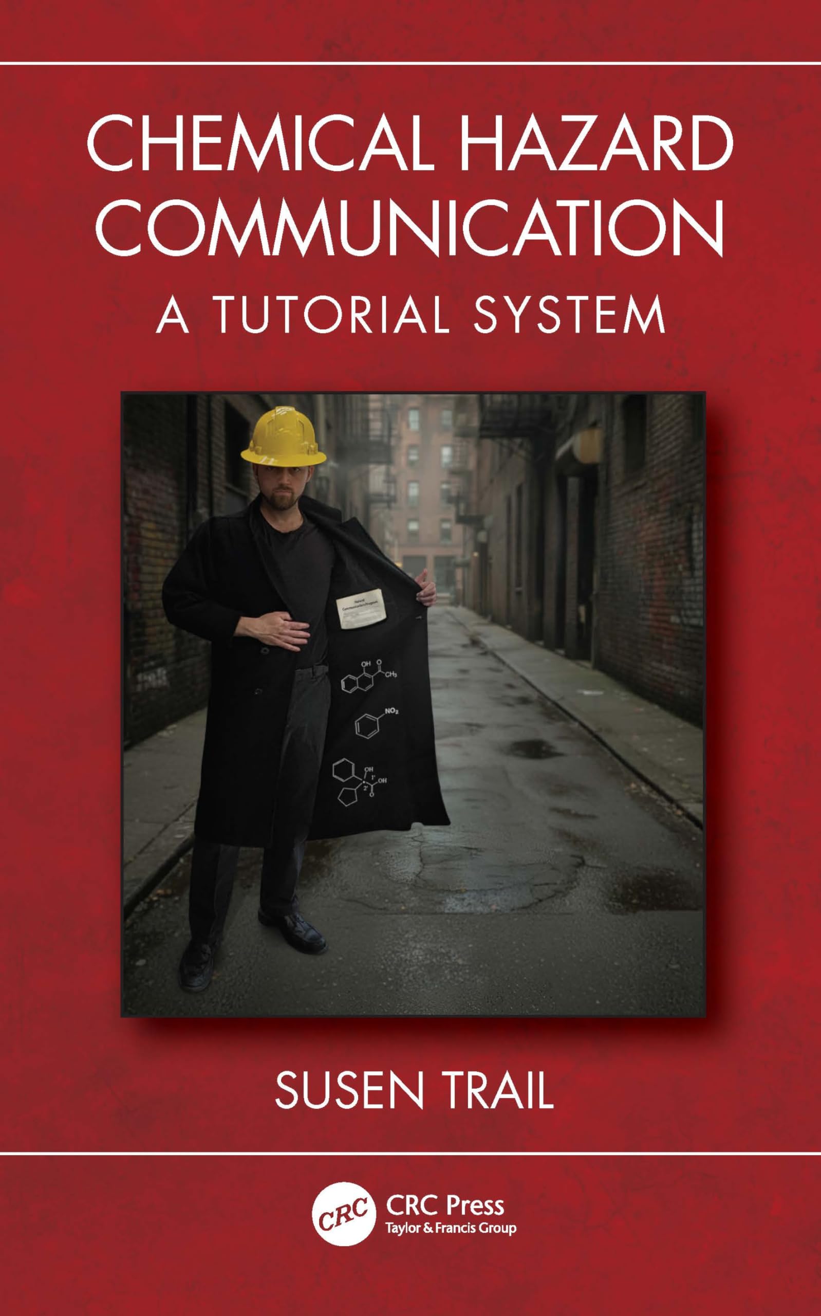 Chemical Hazard Communication: A Tutorial System