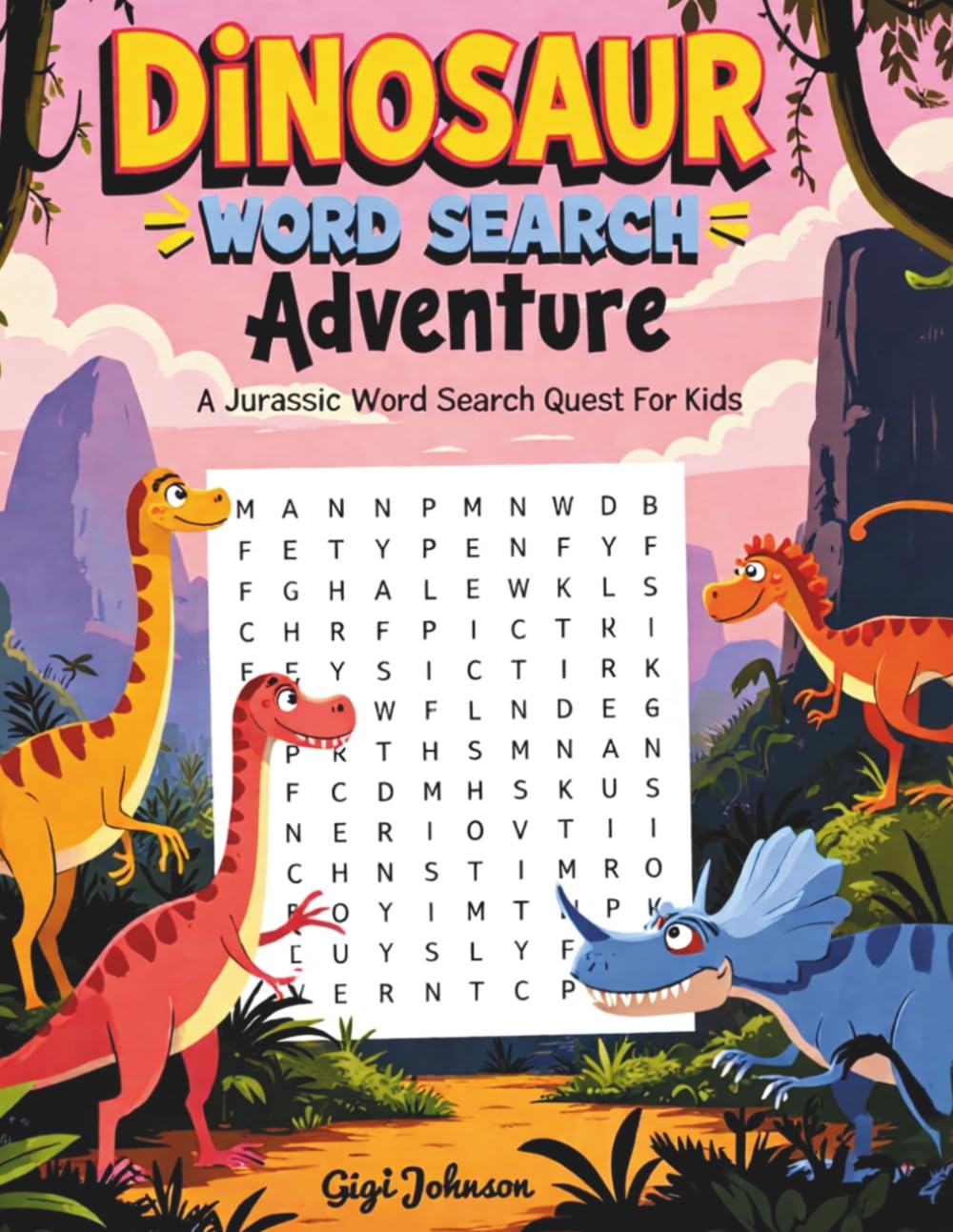 Dinosaur Word Search Adventure: A Jurassic Word Search Quest for Kids 8-12