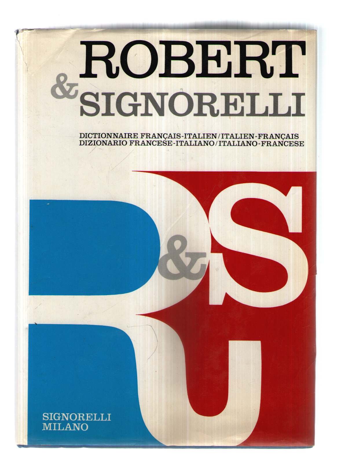 L- DIZIONARIO ITALIANO FRANCESE 2 - ROBERT & SIGNORELLI ---- 1981- CS- YDS155