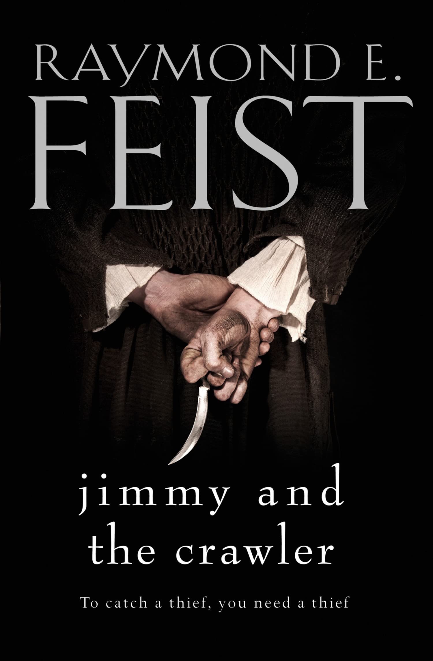 Jimmy and the Crawler: A Captivating Epic Fantasy Adventure Set in the Underworld of Krondor