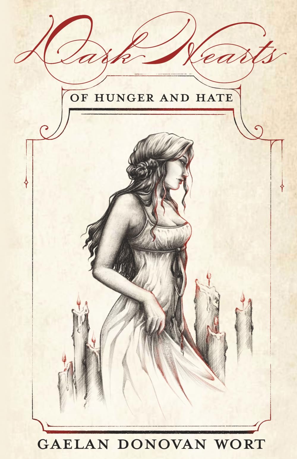 Dark Hearts: Of Hunger and Hate (The Hollow Waltz)