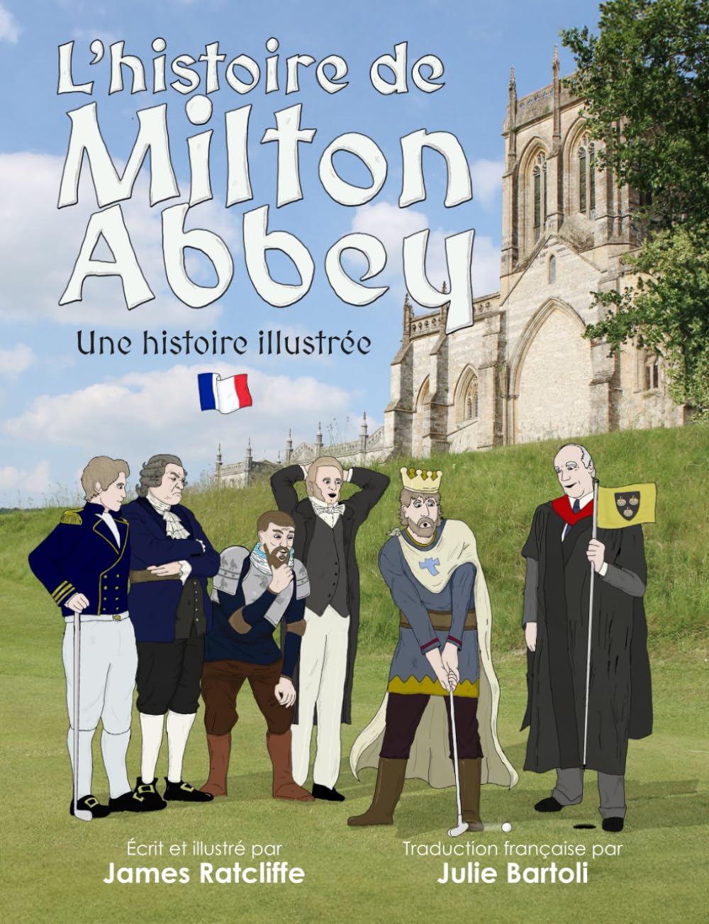 L’histoire de Milton Abbey: Une histoire illustrée