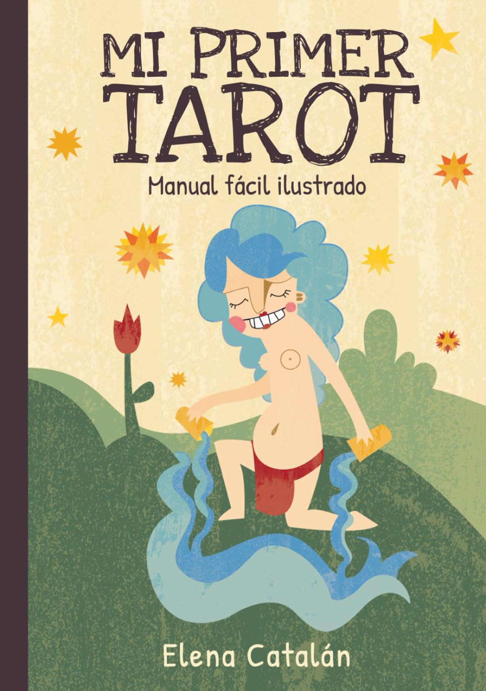 Mi primer Tarot: Manual de uso fácil