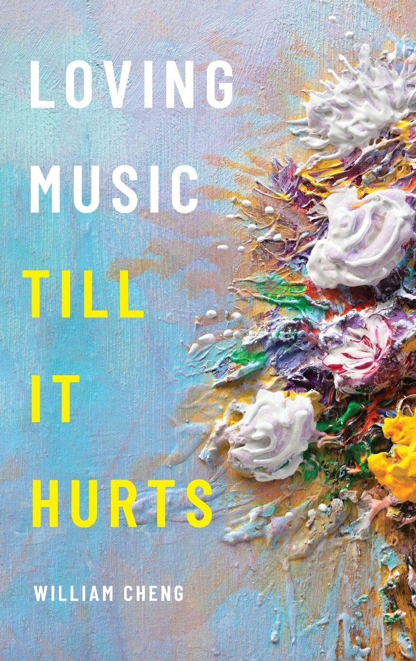 LOVING MUSIC TILL IT HURTS