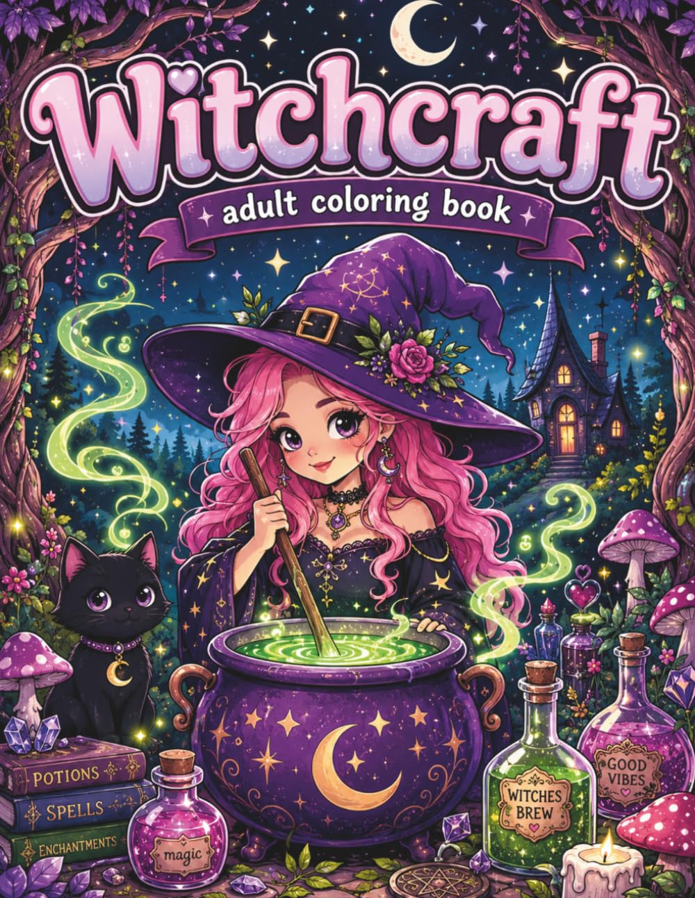 Witchcraft Adult Coloring Book: Stress Relief Coloring Book for Adults and Kids with Cute Magical Illustrations, Potion Bottles, Mystical Forests, and More