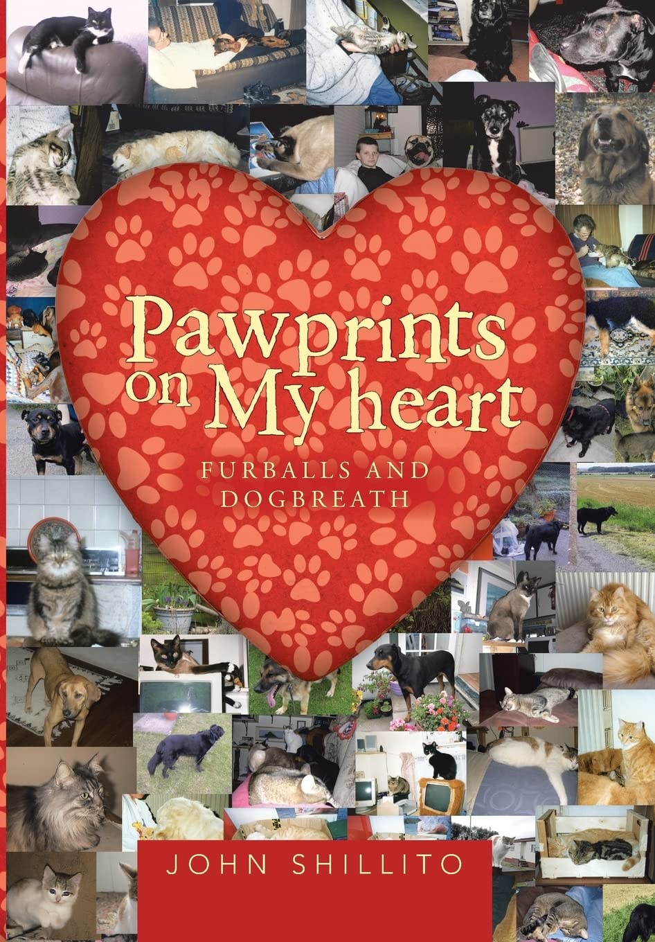 Pawprints on My heart: Furballs and Dogbreath