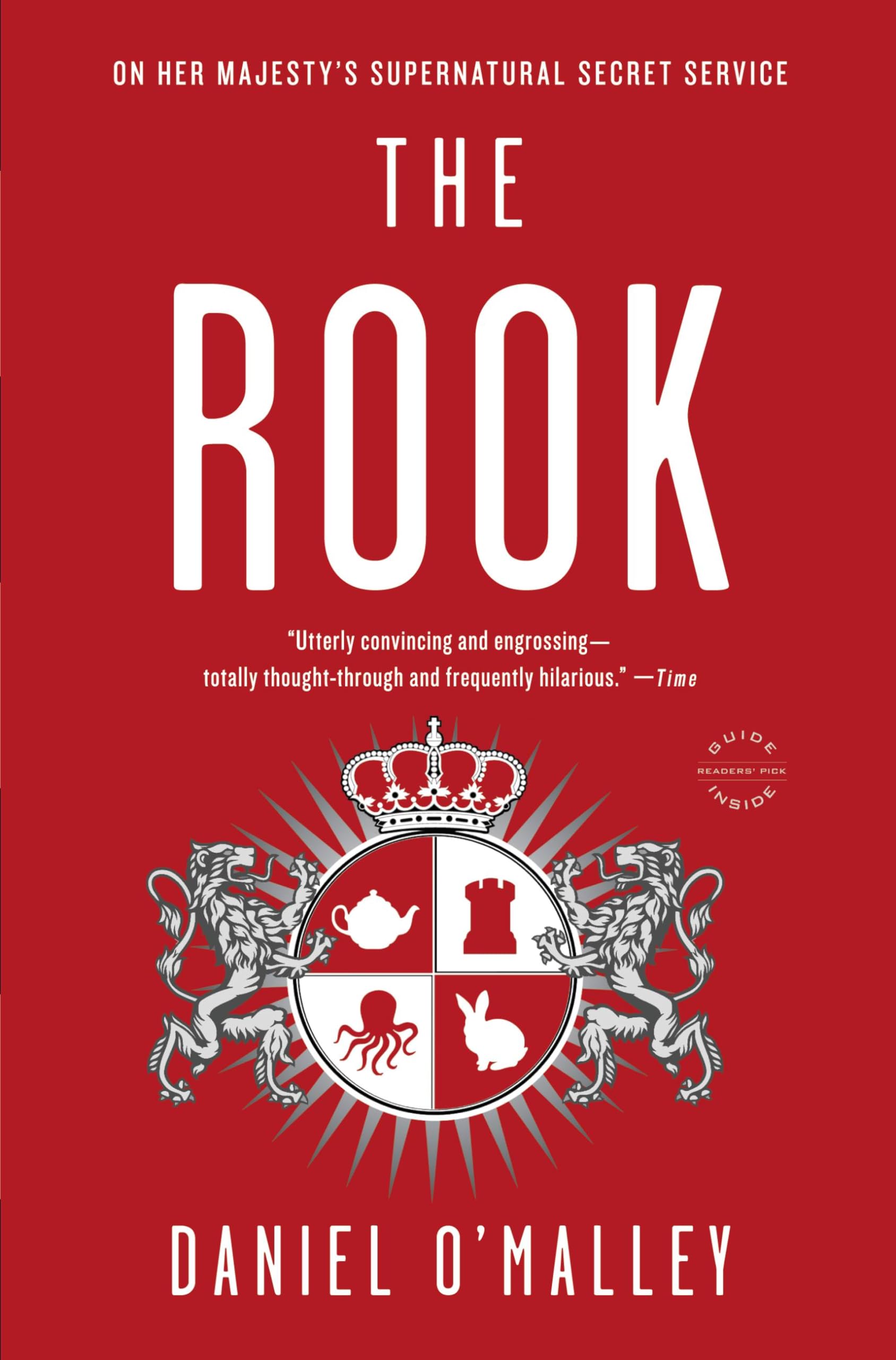 The Rook: A Novel (The Rook Files, 1) Paperback – October 16, 2012