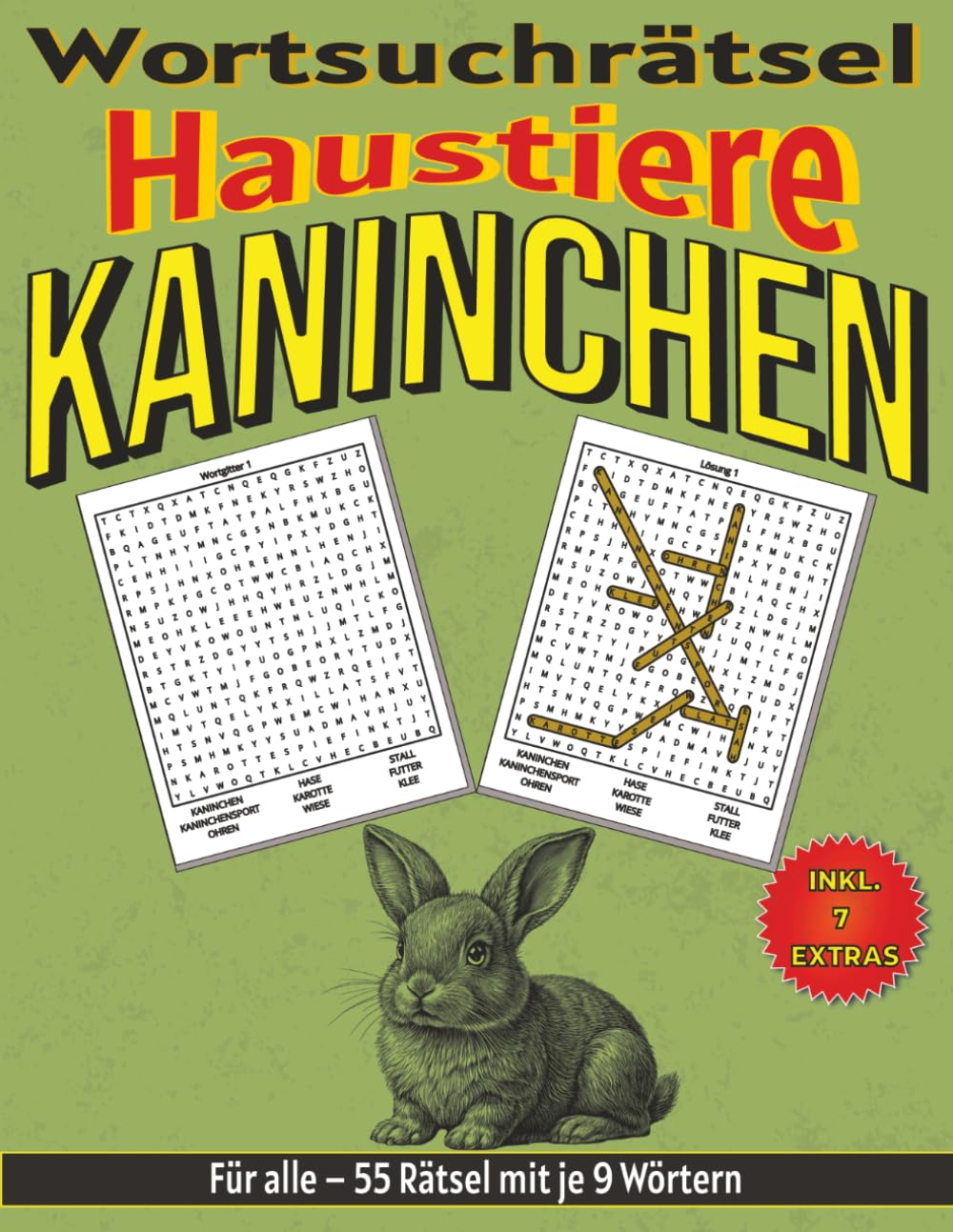 Kaninchen – Wortsuchrätsel: Bildschirmfreier Rätselspaß für Geist, Konzentration und Entspannung (Wortsuchrätsel – Haustiere für alle)
