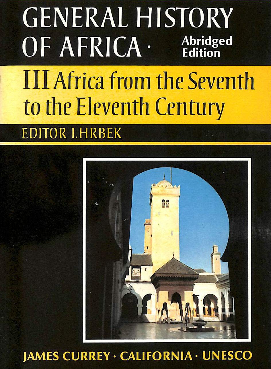 General History of Africa volume 3 [pbk abridged] by I. Hrbek - 9780852550939