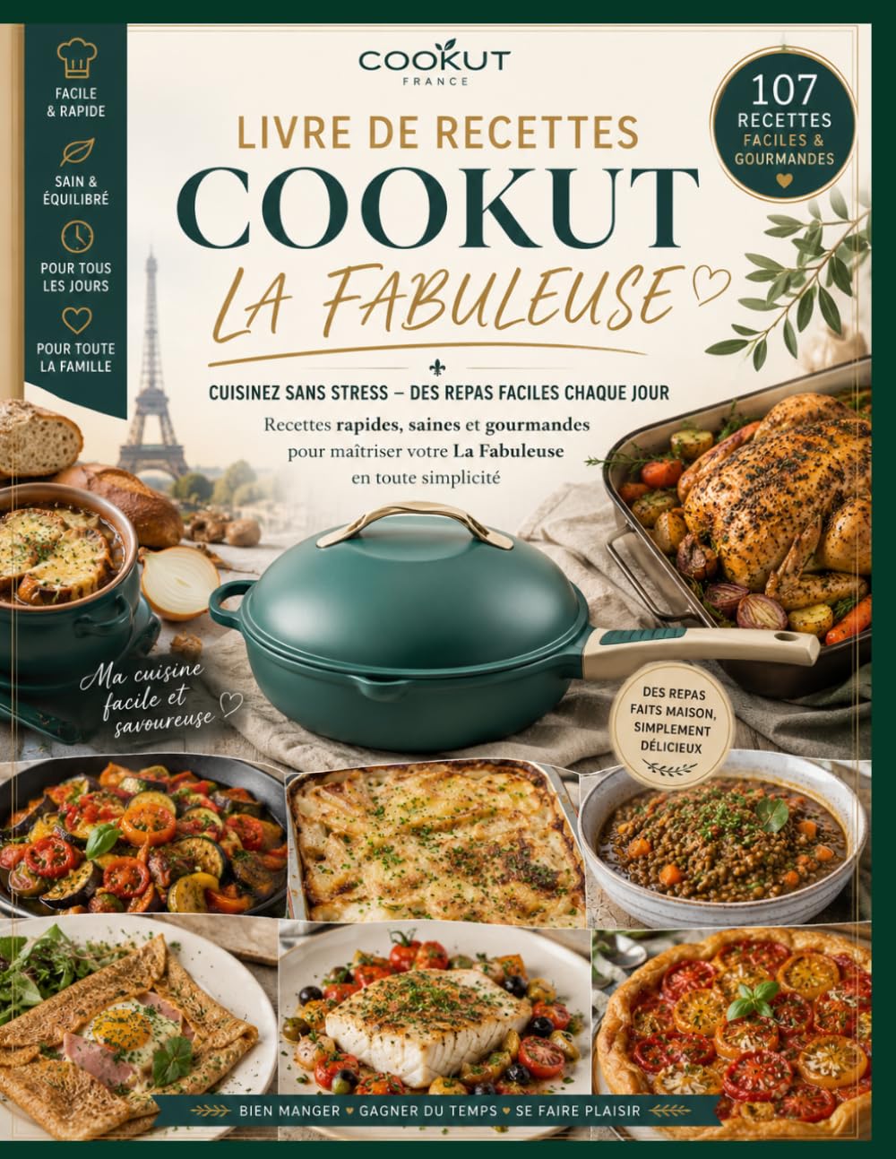 Livre De Recettes Cookut La Fabuleuse: CUISINEZ SANS STRESS – DES REPAS FACILES CHAQUE JOUR | Recettes rapides, saines et gourmandes pour maîtriser votre La Fabuleuse en toute simplicité