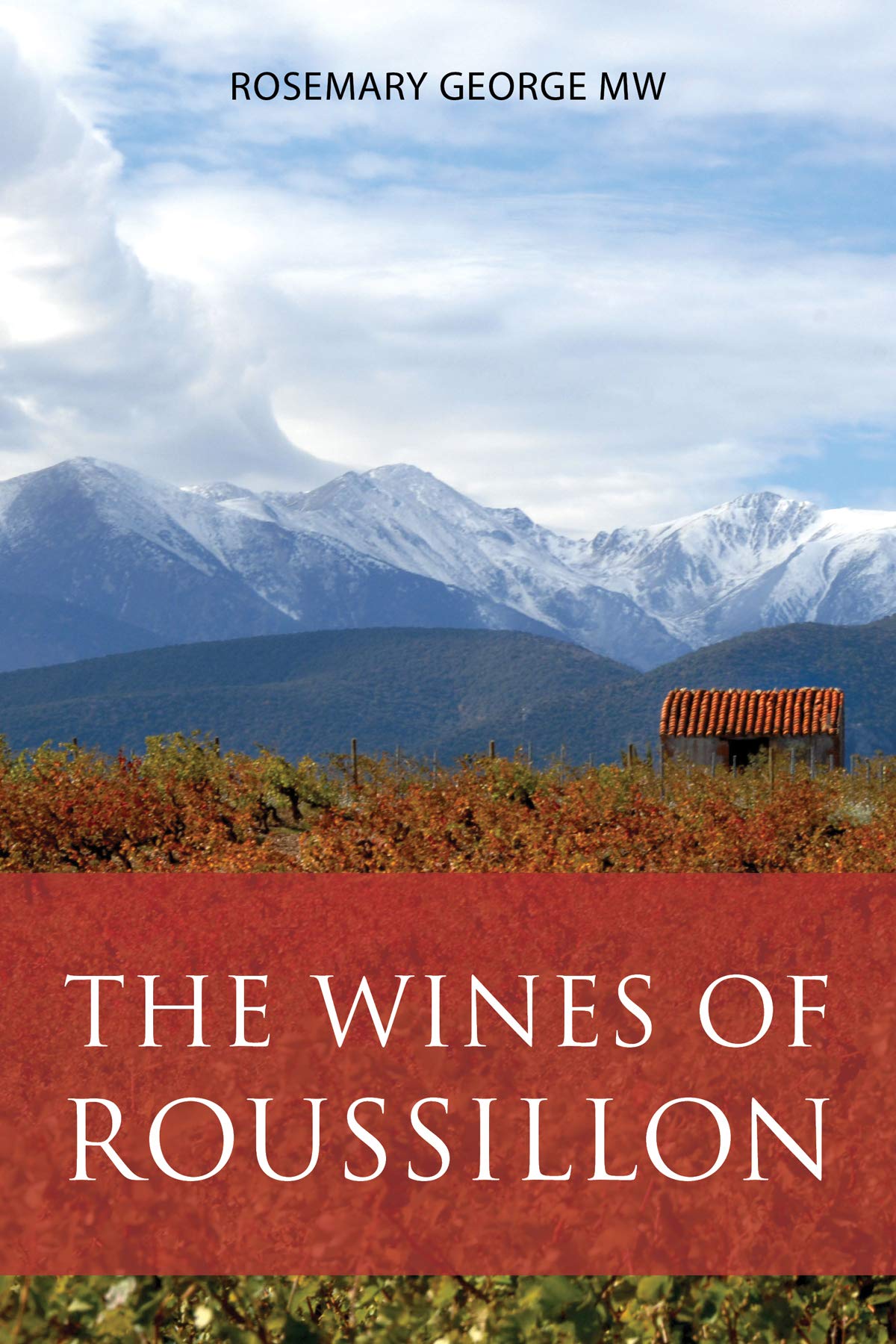 Buy The wines of Roussillon: France's wild wine country (The Infinite Ideas Classic Wine Library) — BookShops.in