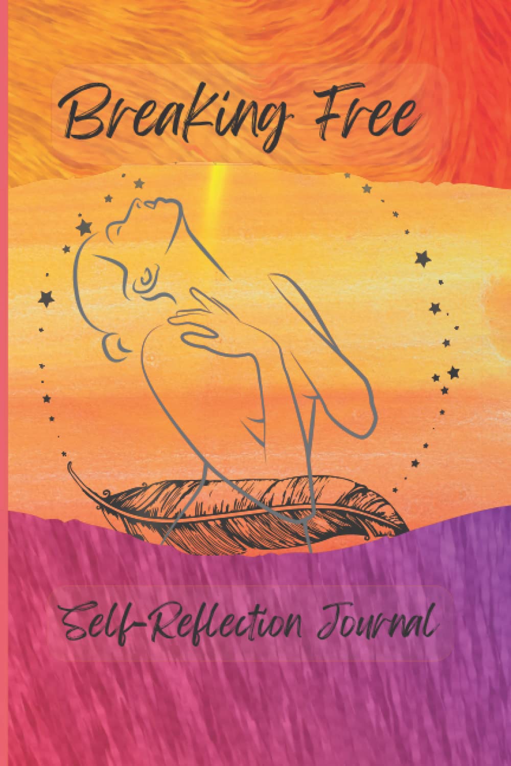 Independently publishedBreaking Free: Self Reflection Journal