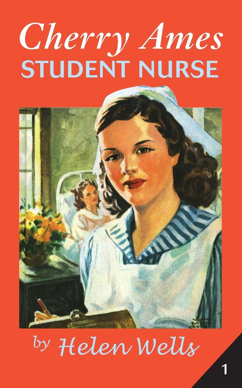 Cherry Ames, Student Nurse (Cherry Ames Nurse Stories, 1)