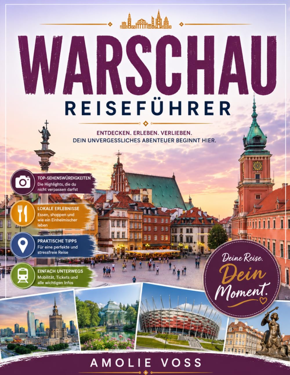 Warschau Reiseführer 2026: Der komplette Warschau-Reiseführer: Top-Sehenswürdigkeiten, lokale Küche und praktische Reisetipps
