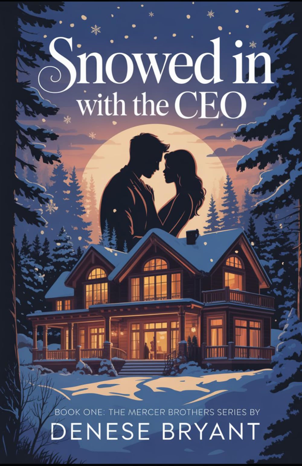 Snowed In With The CEO: Book 1 of the Mercer Brothers series