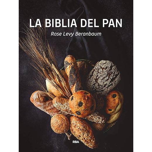 La biblia del pan (Gastronomía y Cocina)