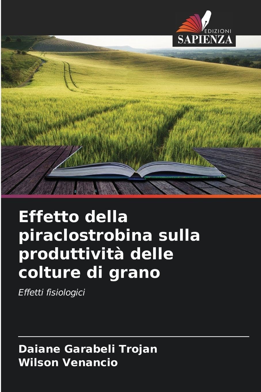 Effetto della piraclostrobina sulla produttività delle colture di grano: Effetti fisiologici