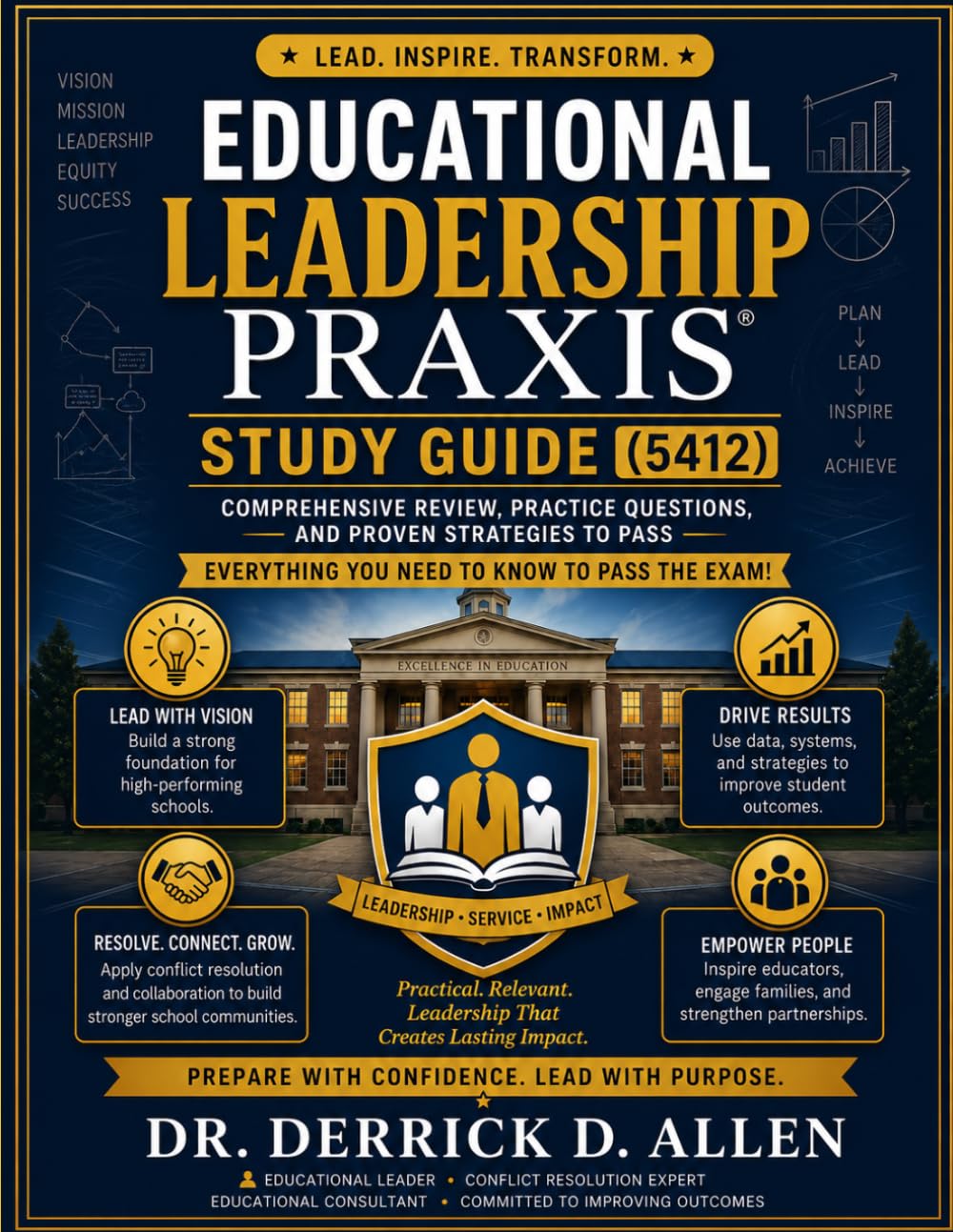 Educational Leadership Praxis Study Guide: Educational Leadership (Teacher Certification Mastery Series)
