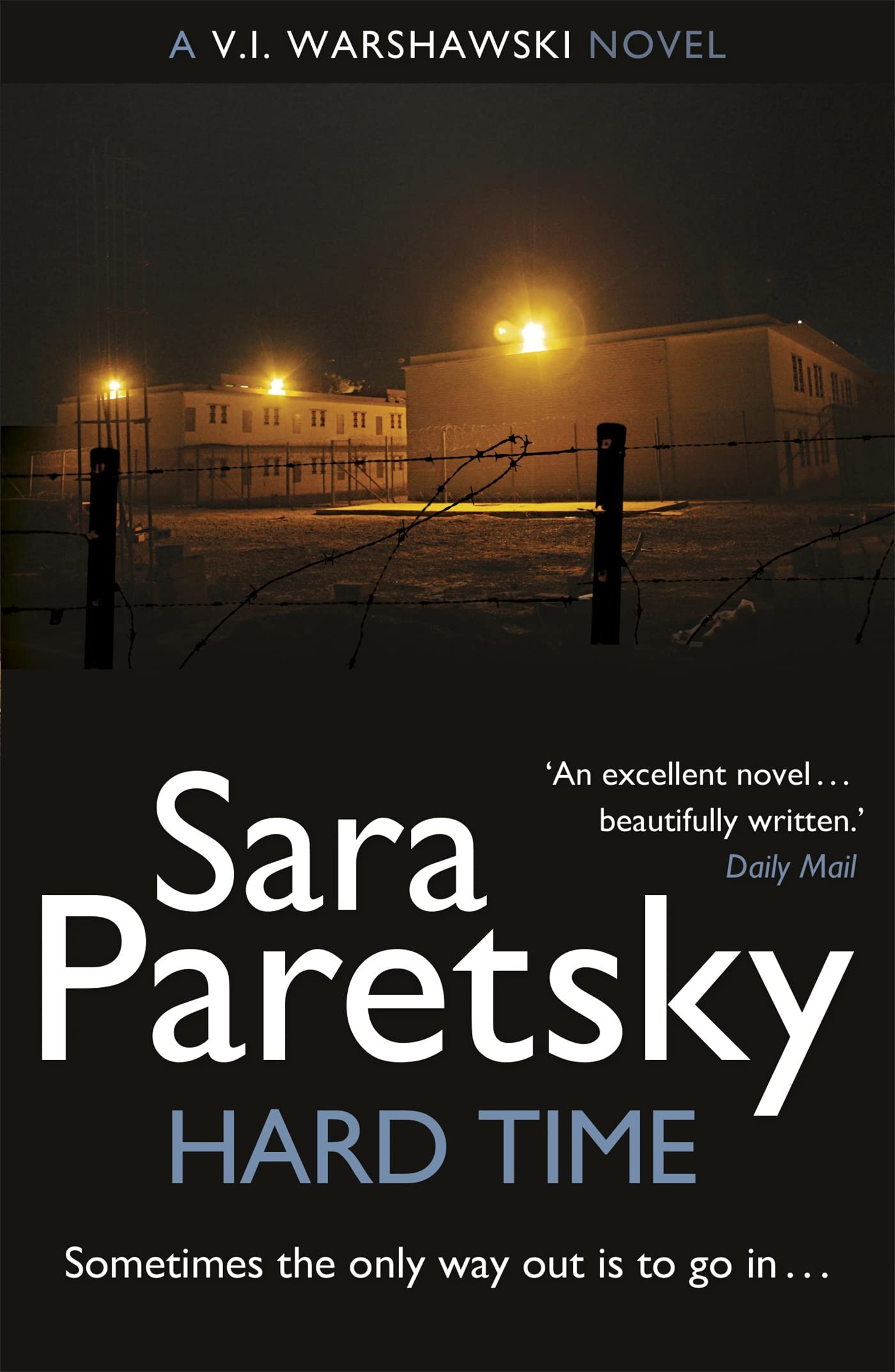 Hard Time by Sara Paretsky PAPERBACK 9781444761542