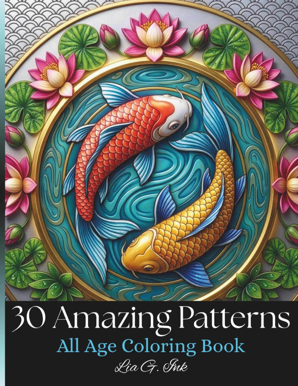 30 Amazing Patterns: An Adult Coloring Book with Relaxing Mandalas and Intricate Designs: Fun, Easy and Stress Relieving Coloring Pages for Adults | ... and Relaxation Through Beautiful Patterns