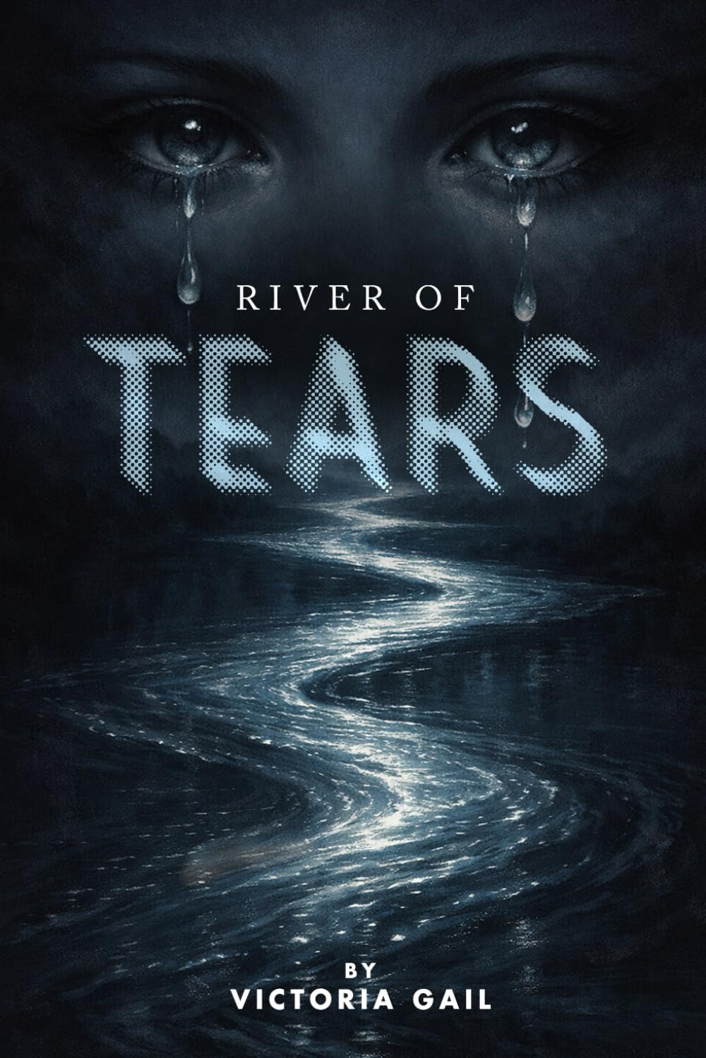 River of Tears: This is a book about poems. It’s an emotional roller coaster ride