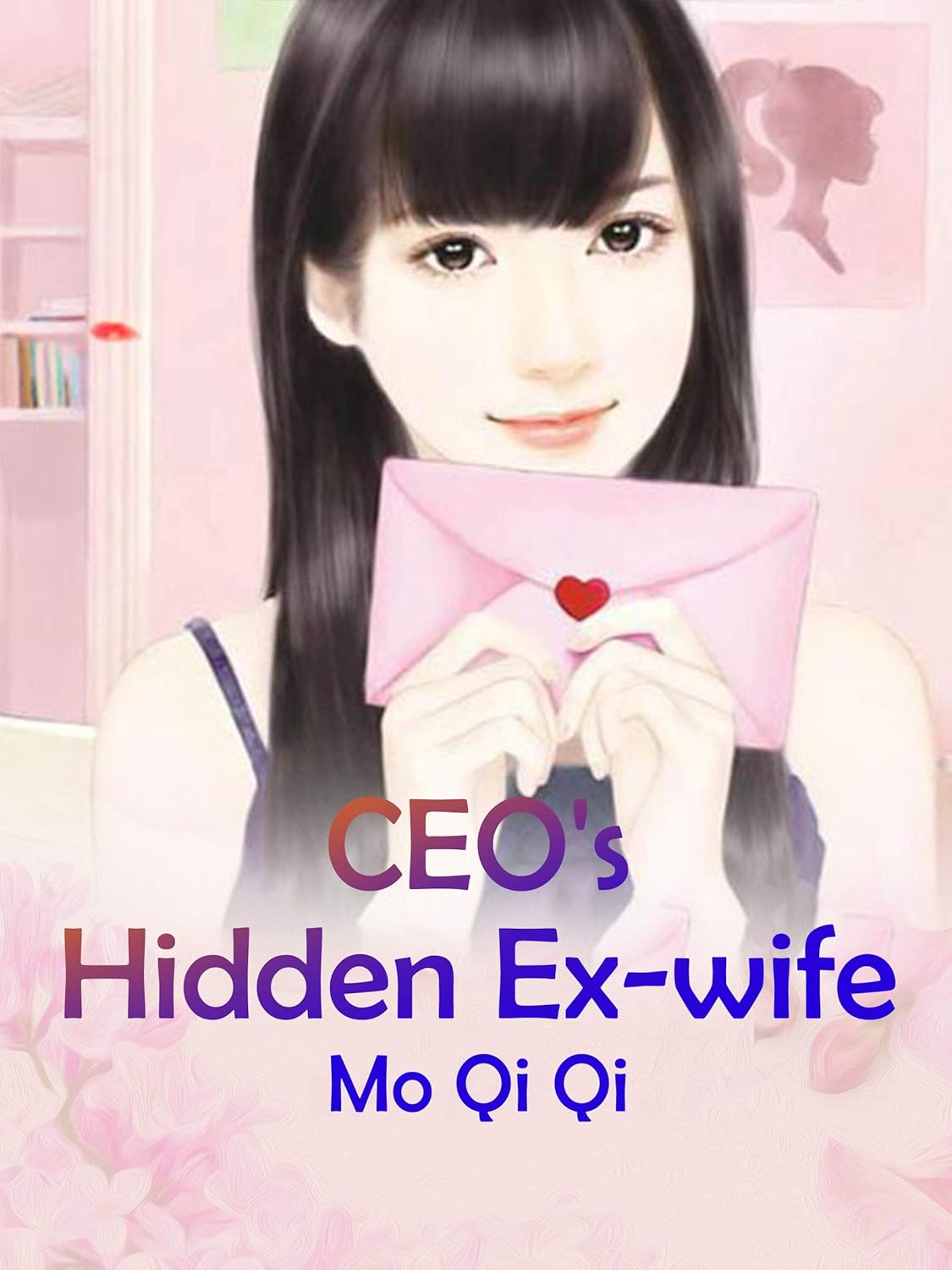 CEO's Hidden Exwife Volume 1 Kindle edition by QiQi, Mo, Novel CEO's Hidden Exwife Volume 1 Kindle edition by QiQi, Mo, Novel