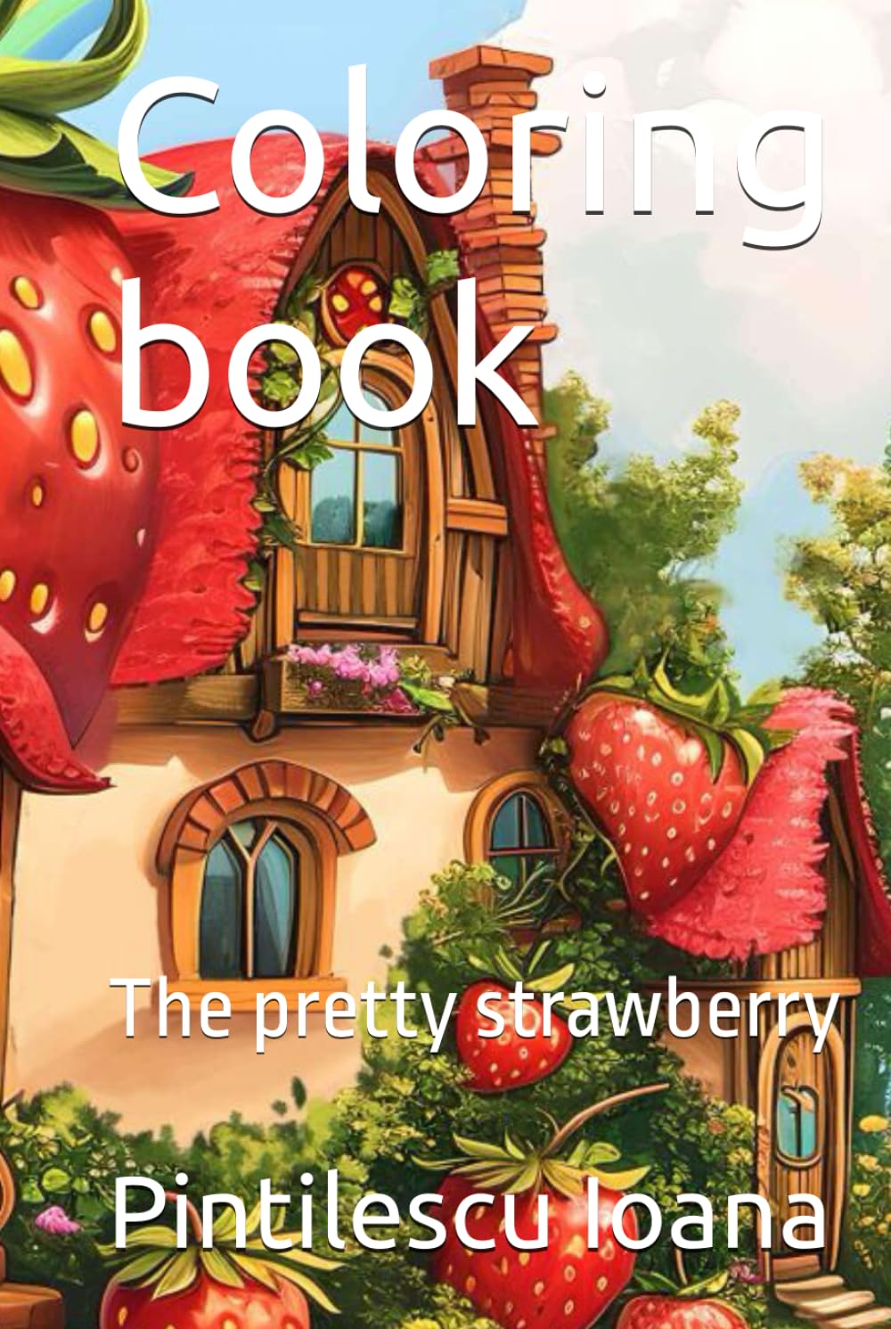Coloring book: The pretty strawberry