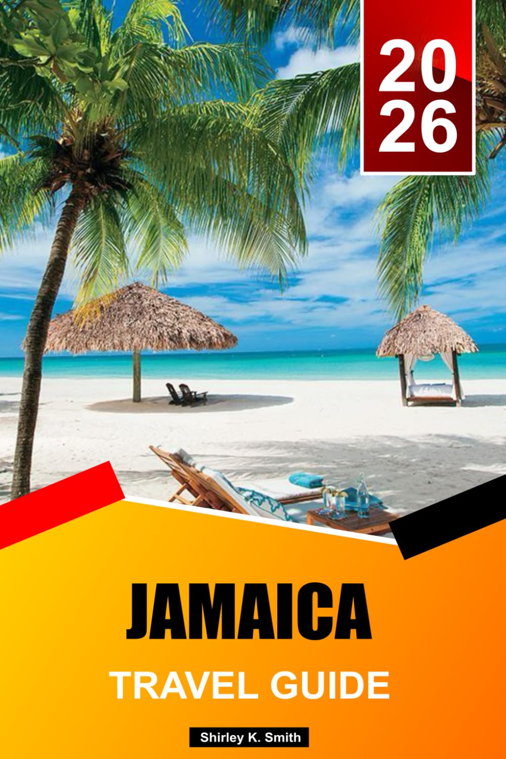 JAMAICA Travel Guide 2026-2027: Best Beaches, Resorts, things to do, Music & Caribbean Island Experiences