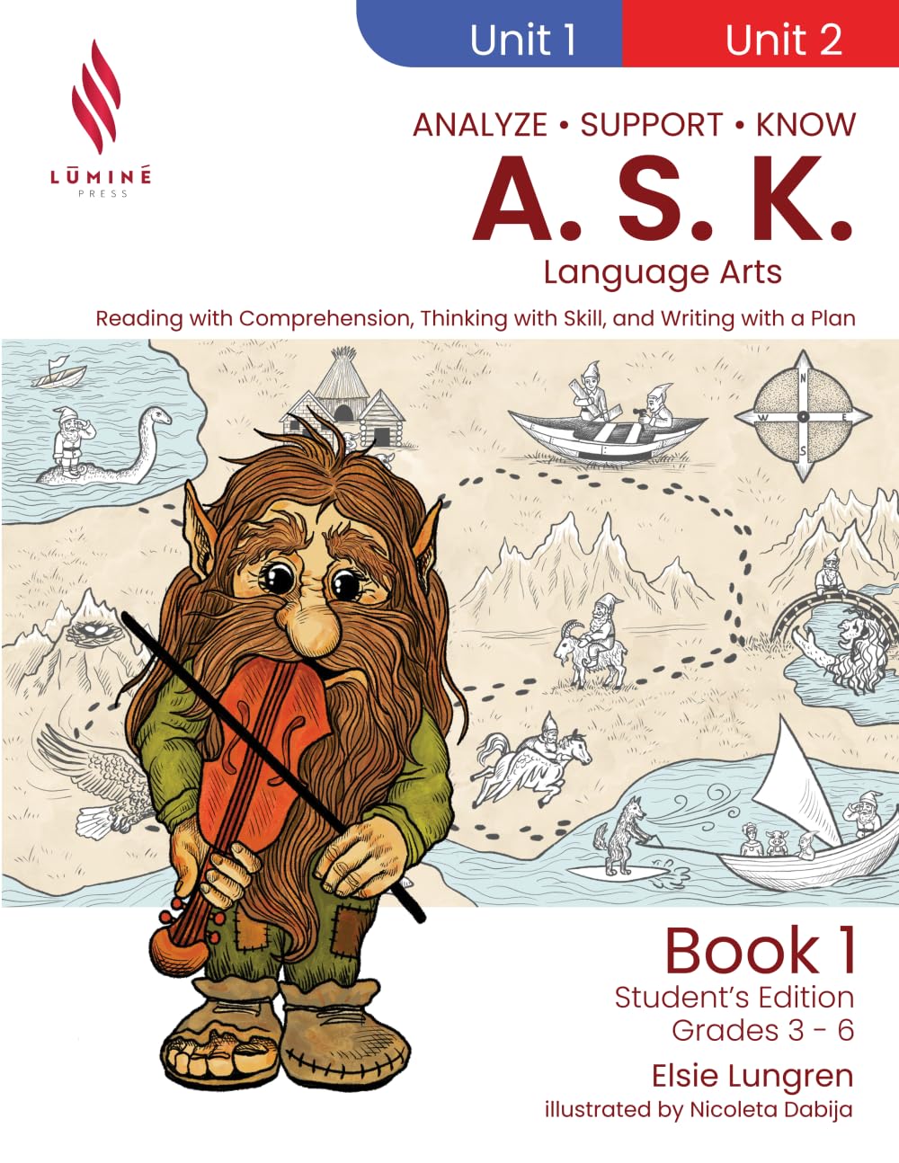 A.S.K. Language Arts: Reading with Comprehension, Thinking with Skill, and Writing with a Plan (Book 1, Student's Edition) (A.S.K. Curriculum)