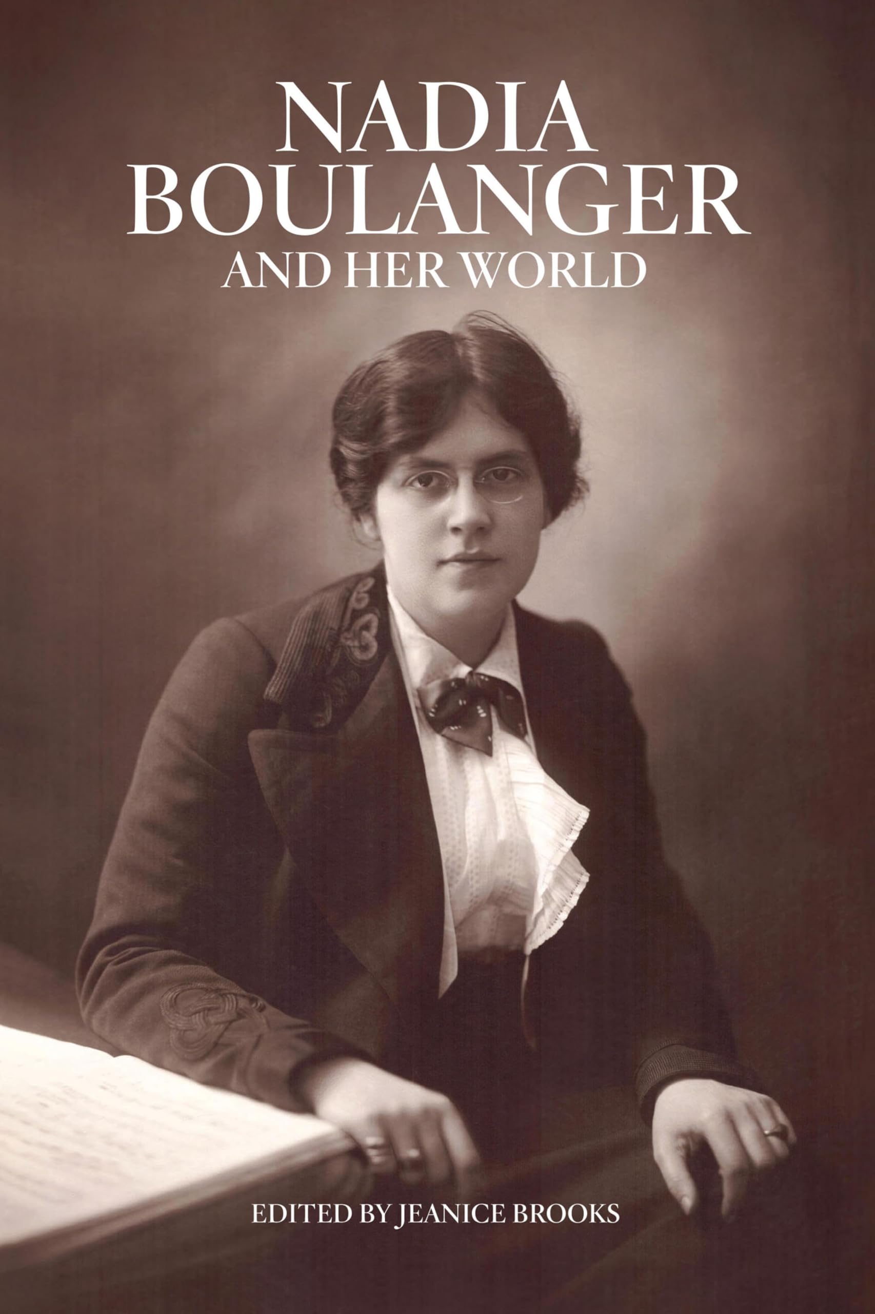 Nadia Boulanger and Her World comprendre l'histoire de la musique