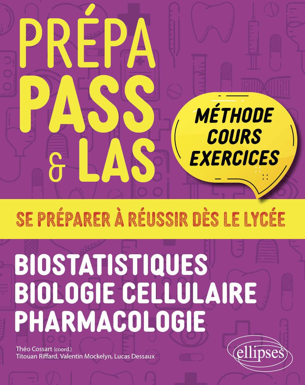 Prépa Pass & Las: Biostatistiques, Biologie cellulaire, Pharmacologie