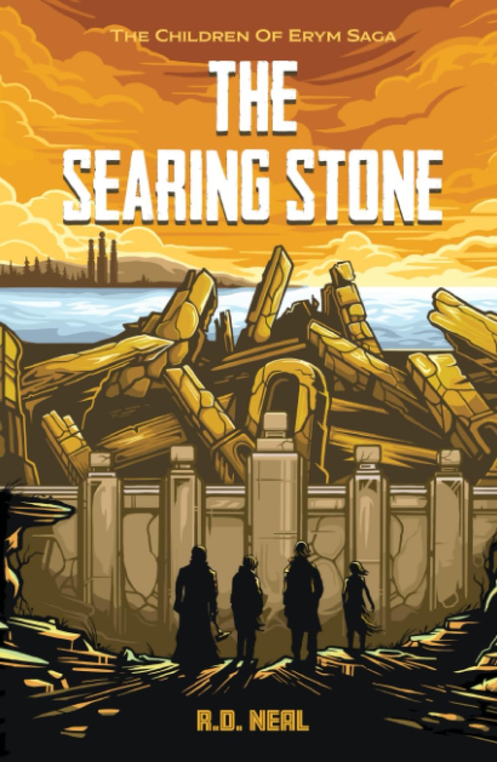 The Searing Stone: Book I - The Children of Erym Saga