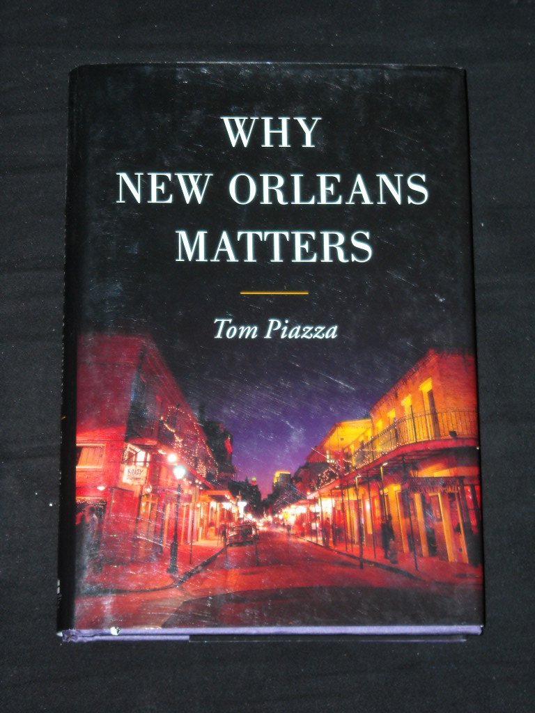 Why New Orleans Matters