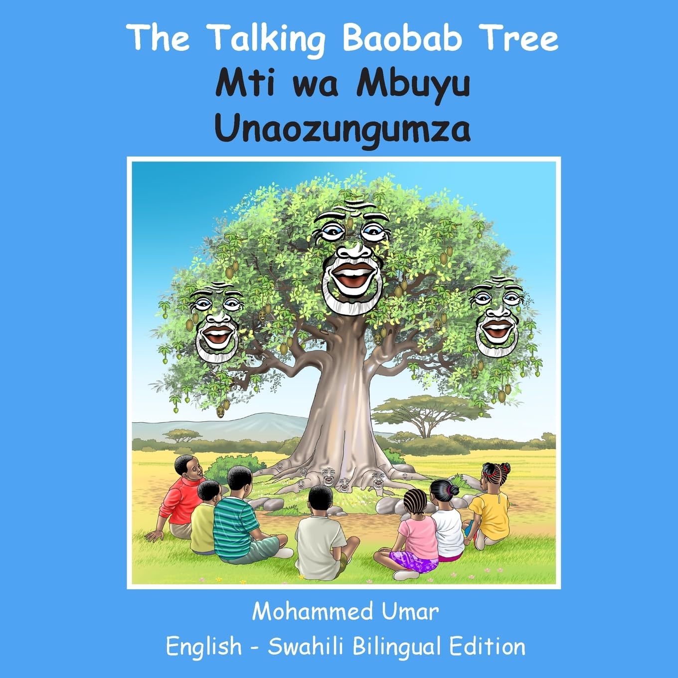 The Talking Baobab Tree: English - Swahili Bilingual Edition