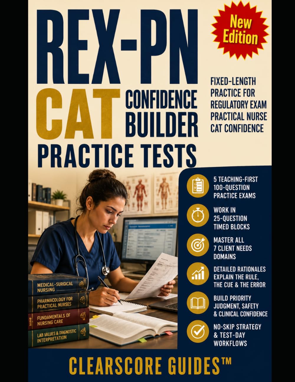 REX-PN CAT CONFIDENCE BUILDER: FIXED-LENGTH PRACTICE FOR REGULATORY EXAM-PRACTICAL NURSE CAT CONFIDENCE