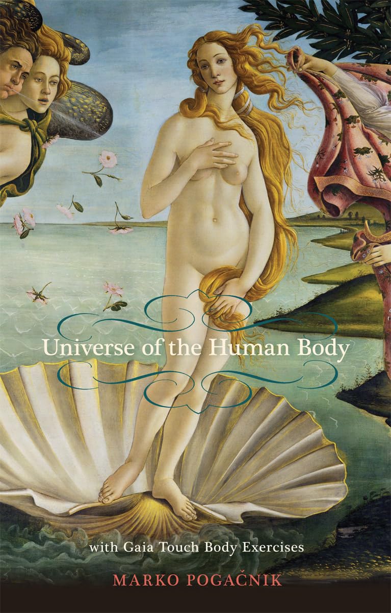 The Universe of the Human Body. Pogacnik New 9781584209867 Fast Free Shipping**