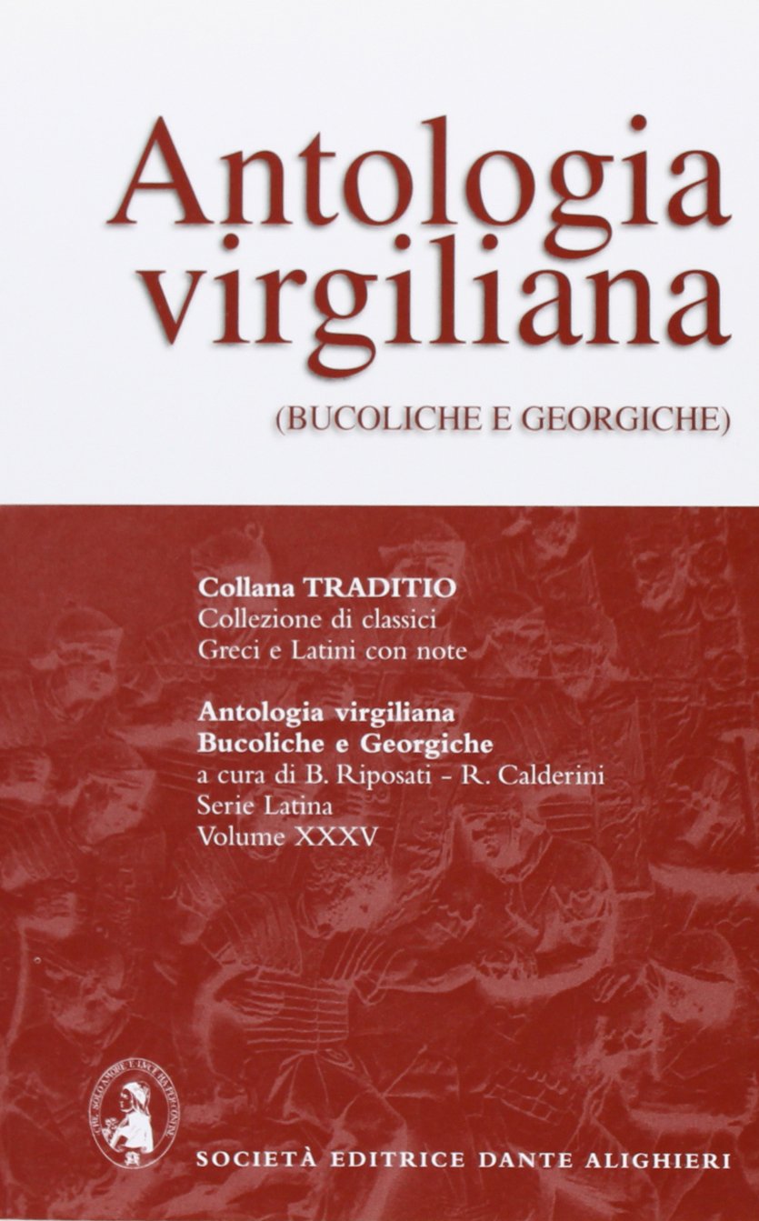 ANTOLOGIA VIRGILIANA, RIPOSATI CALD