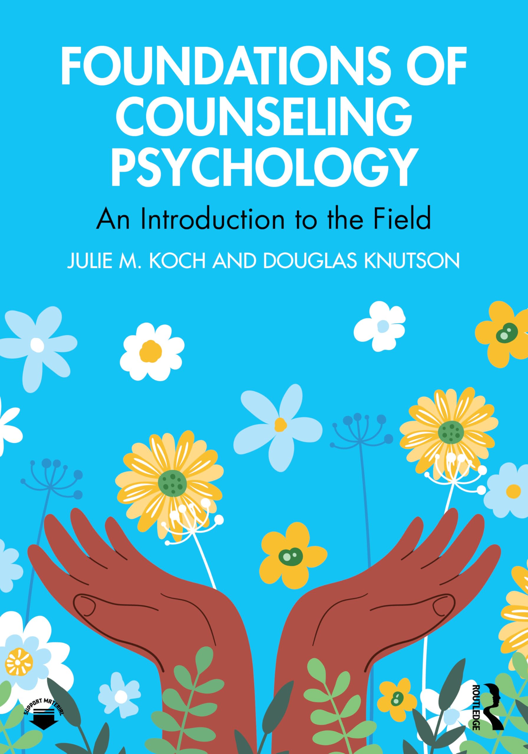 Foundations of Counseling Psychology: An Introduction to the Field