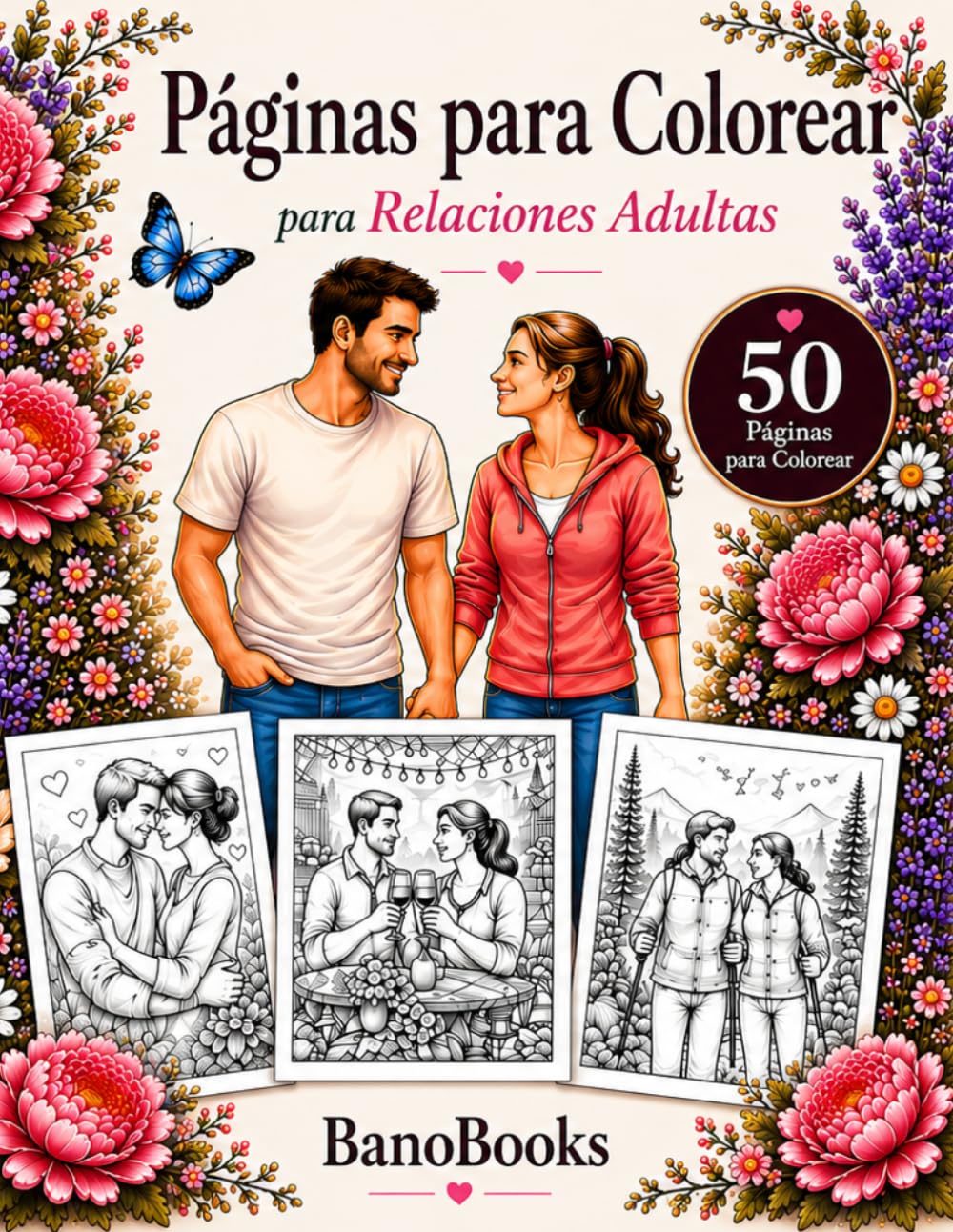 Libro para Colorear Relaciones Adultas: 50 Páginas para Colorear sobre Amor, Parejas y Romance