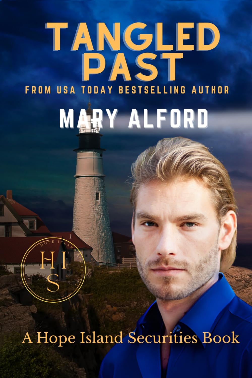 Tangled Past: Hope Island Securities Series Book Seven