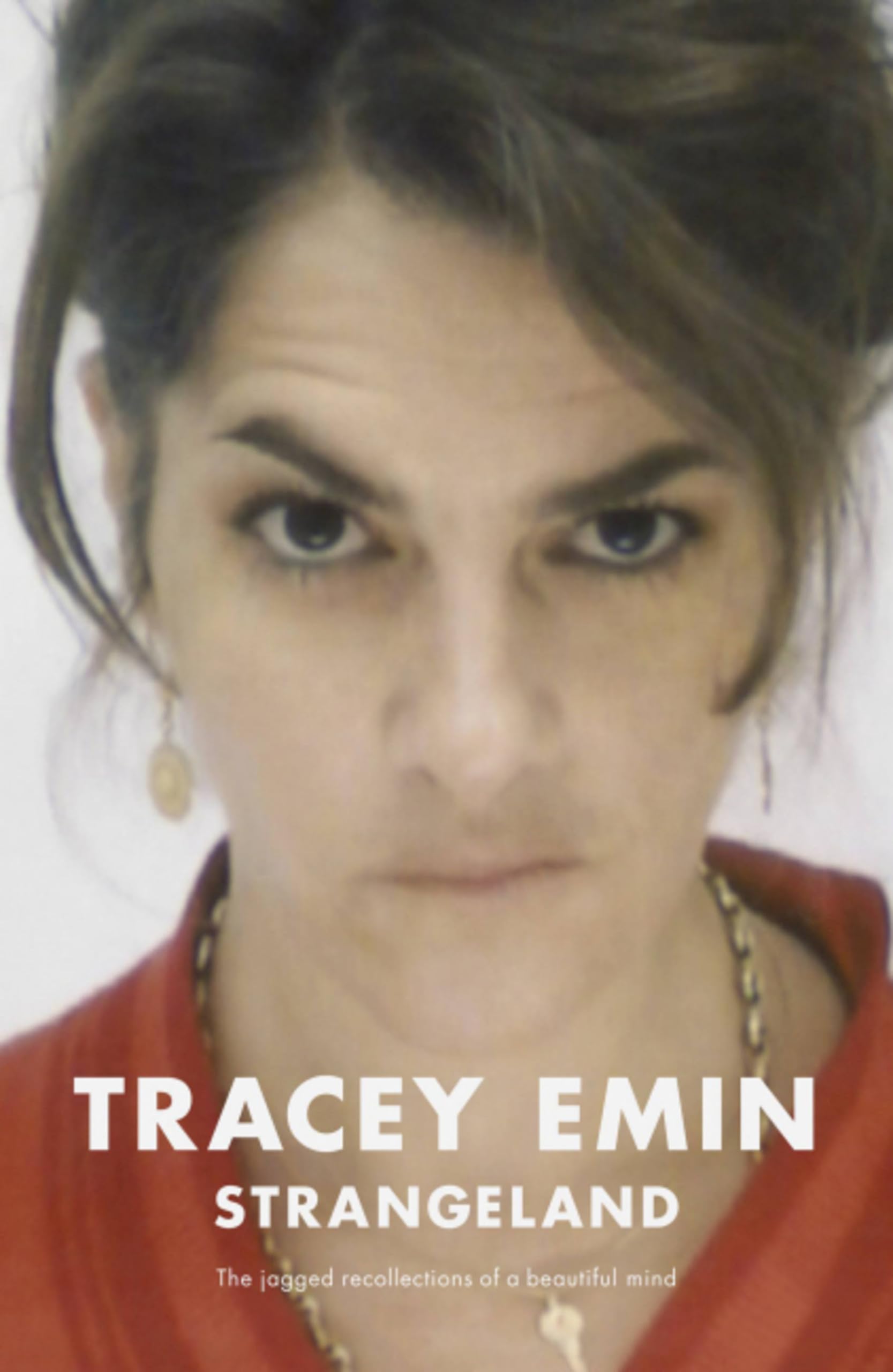 Strangeland by Tracey Emin PAPERBACK 9780340769461
