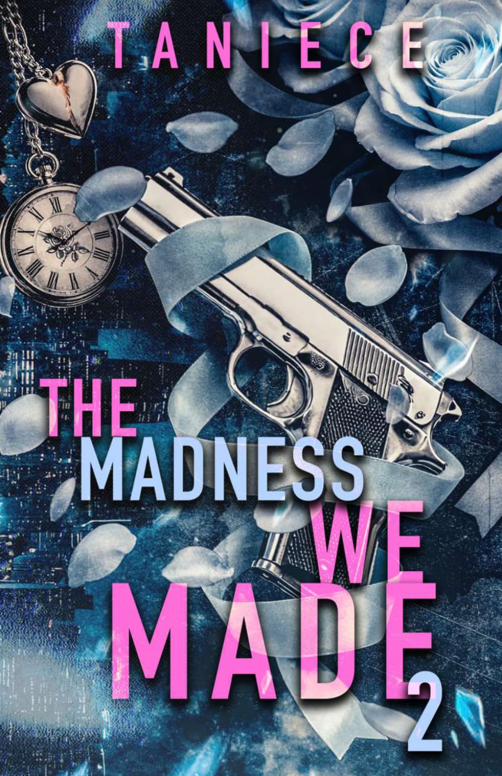 The Madness We Made 2 (The Saint-Mercier Family Saga)