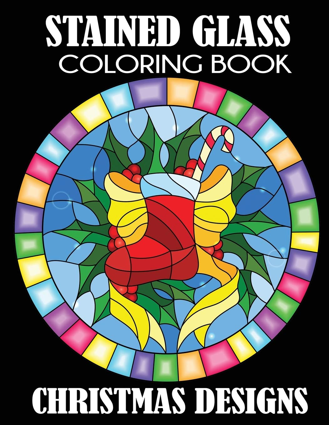 Stained Glass Coloring Book: Christmas Designs: Amazon.co.uk: Creative