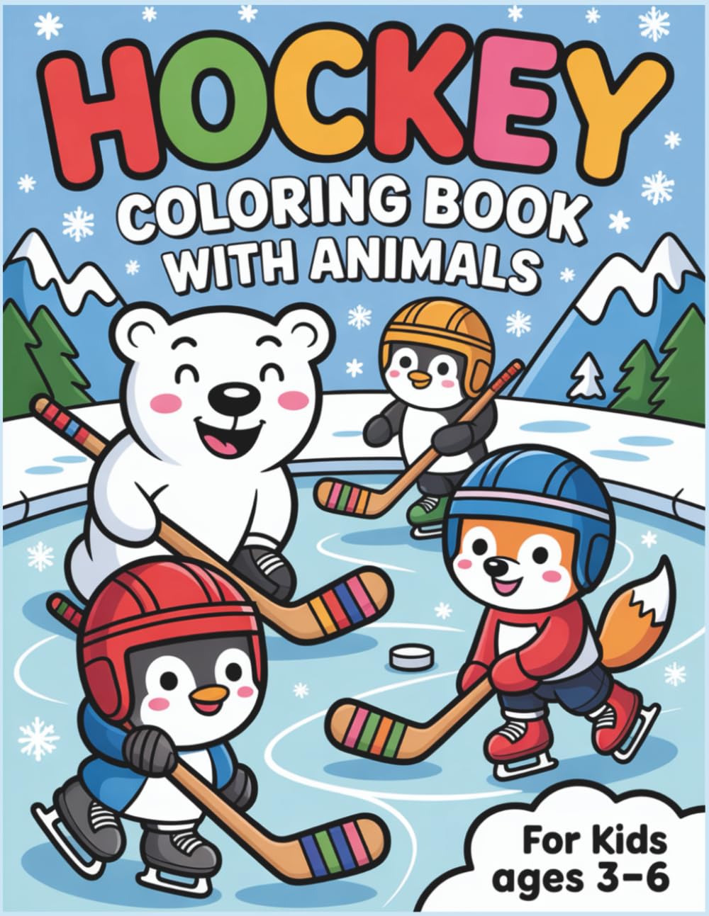Animal Hockey Team Coloring Book: Meet the Cutest Players on Ice! Fun Coloring and Activity Pages for Kids Ages 3–8