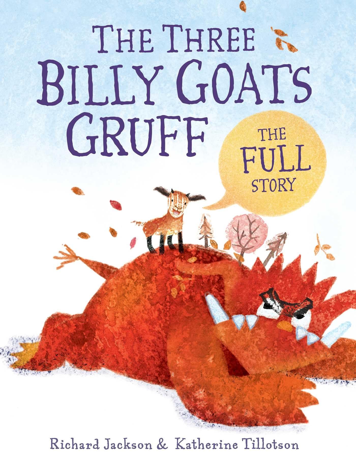The Three Billy Goats Gruff--the FULL Story