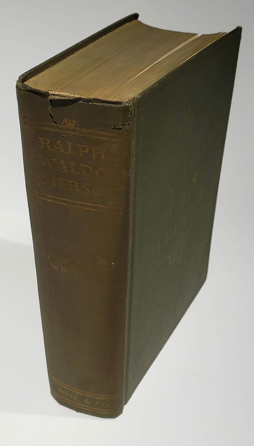 The Complete Writings of Ralph Waldo Emerson: Containing All of His ...
