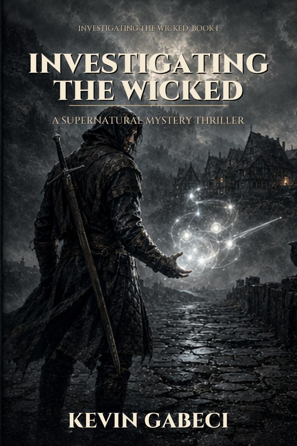 Investigating the Wicked: Book One